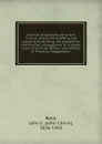 Conduct of Lawsuits out of and in court, practically teaching, and copiously illustrating, the preparation and forensic management of litigated cases of all kinds. Being a new edition of 