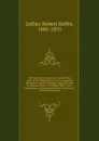 The right way for restoring the late Rebel states to the Federal Union - Robert Ruffin Collier