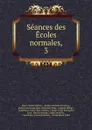 Seances des Ecoles normales - Laplace Pierre Simon