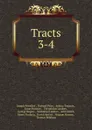 Tracts - Joseph Priestley