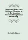 Geography Made Easy - Jedidiah Morse