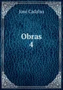 Obras. - José Cadalso