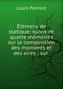 Elemens de statique - Louis Poinsot