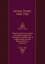 Histoire de France depuis les origines jusqu.a la revolution - Ernest Lavisse