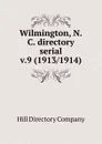 Wilmington, N.C. directory serial - Hill Directory