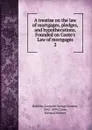 A treatise on the law of mortgages, pledges, and hypothecations. Founded on Coote.s Law of mortgages - Leopold George Gordon Robbins