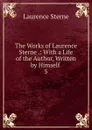 The Works of Laurence Sterne - Sterne Laurence