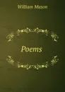 Poems - William Mason