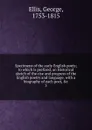 Specimens of the early English poets - George Ellis