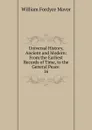 Universal History, Ancient and Modern - William Fordyce Mavor