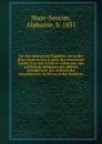 Les fournisseurs de Napoleon 1er et des deux imperatrices d.apres des documents inedits tires des Archives nationales, des archives du Ministere des affaires etrangeres et des archives des Manufactures de Sevres et des Gobelins - Alphonse Maze-Sencier