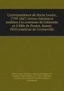 Correspondance de Marie Louise, 1799-1847 - Marie Louise