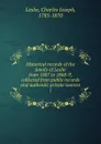 Historical records of the family of Leslie from 1067 to 1868-9, collected from public records and authentic private sources - Charles Joseph Leslie