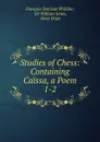 Studies of Chess - François Danican Philidor