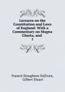 Lectures on the Constitution and Laws of England - Francis Stoughton Sullivan