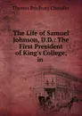 The Life of Samuel Johnson, D.D. - Thomas Bradbury Chandler