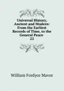 Universal History, Ancient and Modern - William Fordyce Mavor