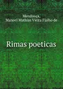 Rimas poeticas - Manoel Mathias Vieira Fialho de Mendonça