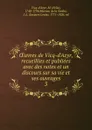 Oeuvres de Vicq-d.Azyr, recueillies et publiees avec des notes et un discours sur sa vie et ses ouvrages - Felix Vicq-d'Azyr