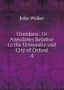 Oxoniana - John Walker