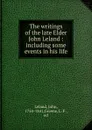 The writings of the late Elder John Leland - John Leland