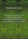 Memoirs of Charles Lee Lewes - Charles Lee Lewes