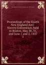 Proceedings of the fourth New England Anti-Slavery Convention, held in Boston, May 30, 31, and June 1 and 2, 1837 - New England Anti-Slavery Convention 4th Boston