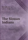 The Siouan Indians - W. J. McGee