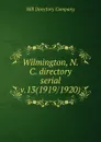 Wilmington, N.C. directory serial - Hill Directory