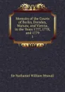 Memoirs of the Courts of Berlin, Dresden, Warsaw, and Vienna, in the Years 1777, 1778, and 1779. - Nathaniel William Wraxall