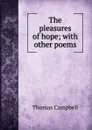 The pleasures of hope - Campbell Thomas