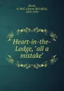 Heart-in-the-Lodge, 