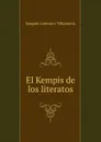 El Kempis de los literatos - Joaquín Lorenzo Villanueva