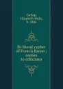 Bi-literal cypher of Francis Bacon - Elizabeth Wells Gallup