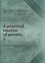 A practical treatise of powers - Edward Burtenshaw Sugden