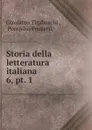 Storia della letteratura italiana - Girolamo Tiraboschi