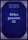 Roles gascons - Francisque Michel