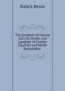 The Comforts of Human Life - Robert Heron