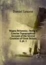 Magna Britannia - Daniel Lysons
