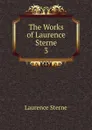 The Works of Laurence Sterne - Sterne Laurence