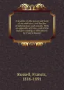 A treatise on the power and duty of an arbitrator, and the law of submissions and awards - Francis Russell