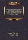 A century of eminent Presbyterian preachers. Or, A collection of choice sayings from the publick sermons preached before the two Houses - Zachary Grey