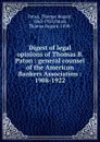 Digest of legal opinions of Thomas B. Paton - Thomas Bugard Paton