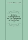 Lectures on Jurisprudence - John Austin