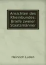 Ansichten des Rheinbundes - Heinrich Luden