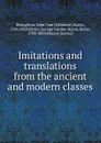 Imitations and translations from the ancient and modern classes - John Cam Hobhouse Broughton