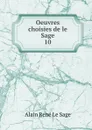Oeuvres choisies de le Sage - Alain René le Sage