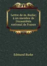 Lettre de m. Burke - Burke Edmund