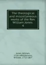 The theological and miscellaneous works of the Rev. William Jones - William Jones