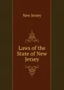 Laws of the State of New Jersey - New Jersey